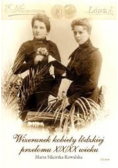 Wizerunek kobiety łódzkiej przełomu XIX/XX wieku