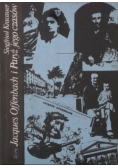 Jacques Offenbach i Paryż jego czasów
