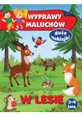 Wyprawy maluchów. W lesie