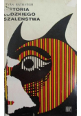 Historia ludzkiego szaleństwa