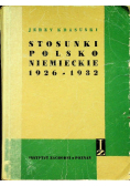 Stosunki Polsko Niemieckie 1926 do 1932