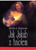 Jak Jakub z Aniołem
