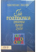 Jak rozmowa zmienia twoje życie