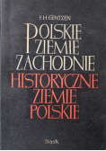 Polskie Ziemie Zachodnie Historyczne ziemie Polskie