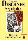 Kryminalna Historia Chrześcijaństwa II
