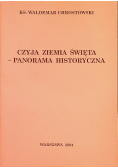 Czyja Ziemia Święta - Panorama Historyczna