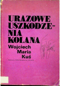 Urazowe uszkodzenia kolana