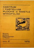 Castrum i Castellum Płockie w świetle wykopalisk zeszyt 2