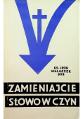 Zamieniajcie słowo w czyn