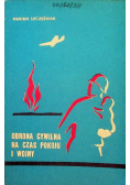Obrona cywilna na czas pokoju i wojny