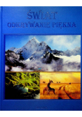 Świat odkrywanie piękna