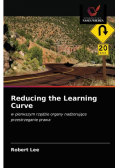 Reducing the Learning Curve