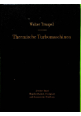 Thermische Turbomaschinen Zweiter Band