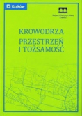 Krowodrza przestrzeń i tożsamość