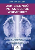 Jak sięgnąć po anielskie wsparcie