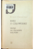 Esej o człowieku Wstęp do filozofii kultury