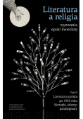 Literatura a religia Wyzwania epoki świeckiej Tom 2