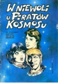 W niewoli u piratów kosmosu