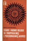 Stare i nowe religie w tropikalnej i południowej Afryce