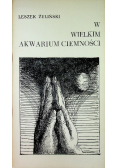 W wielkim akwarium ciemności