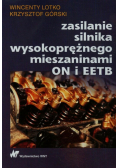 Zasilanie silnika wysokoprężnego mieszaninami