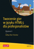 Tworzenie gier w języku HTML5 dla profesjonalistów