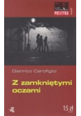 Z zamkniętymi oczami