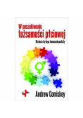 W poszukiwaniu tożsamości płciowej. Historia ...