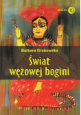 Świat wężowej bogini