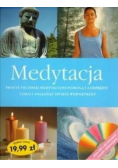 Medytacja Proste techniki medytacje pomogą ci odprężyć ciało i osiągnąć spokój wewnętrzyny z CD