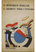 Srebrny wiek i później