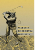 Akademia Dziedzictwa 2001-2013