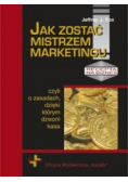 Jak zostać mistrzem marketingu