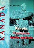 Kanada Wschodnia warta zachodu