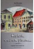 Historia srebrem pisana