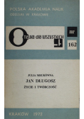 Nauka dla wszystkich nr 162 Jan Długosz życie i twórczość
