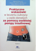 Praktyczne wskazówki w leczeniu cukrzycy u osób dorosłych za pomocą pompy insulinowej