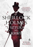 Sherlock Holmes i sztuka we krwi