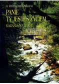 Panie ty jesteś życiem kazania na rok c