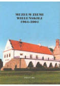 Muzeum ziemi Wieluńskiej 1964 - 2004