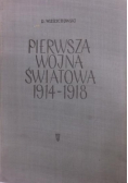 Pierwsza wojna światowa 1914-1918
