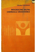 Biologiczne skutki chemizacji środowiska