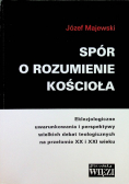 Spór o rozumienie kościoła