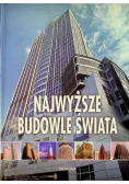 Najwyższe budowle świata