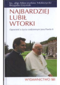 Najbardziej lubił wtorki