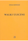Walki uliczne reprint z 1928 r