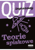 Quiz imprezowy. Teorie spiskowe