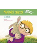 Marcinek i zajączek - Ostrowska Ewa