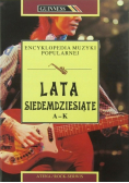 Encyklopedia muzyki popularnej lata siedemdziesiąte
