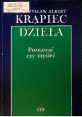 Krąpiec Dzieła Tom VIII  Poznawać czy myśleć